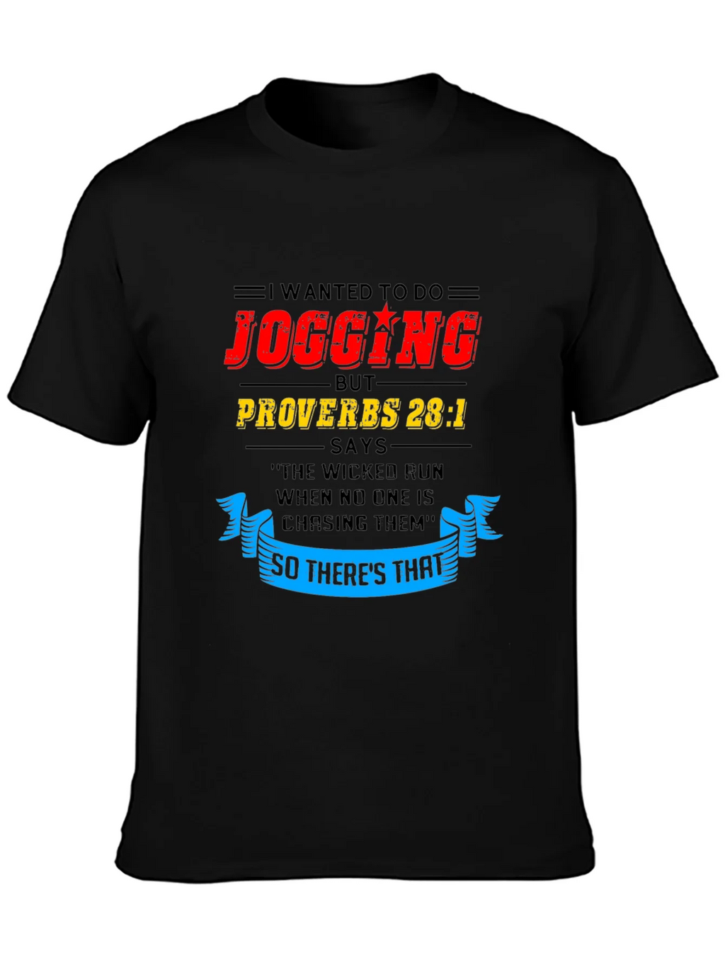 Funny Jogging T-Shirt - Proverbs 28:1 product image 3