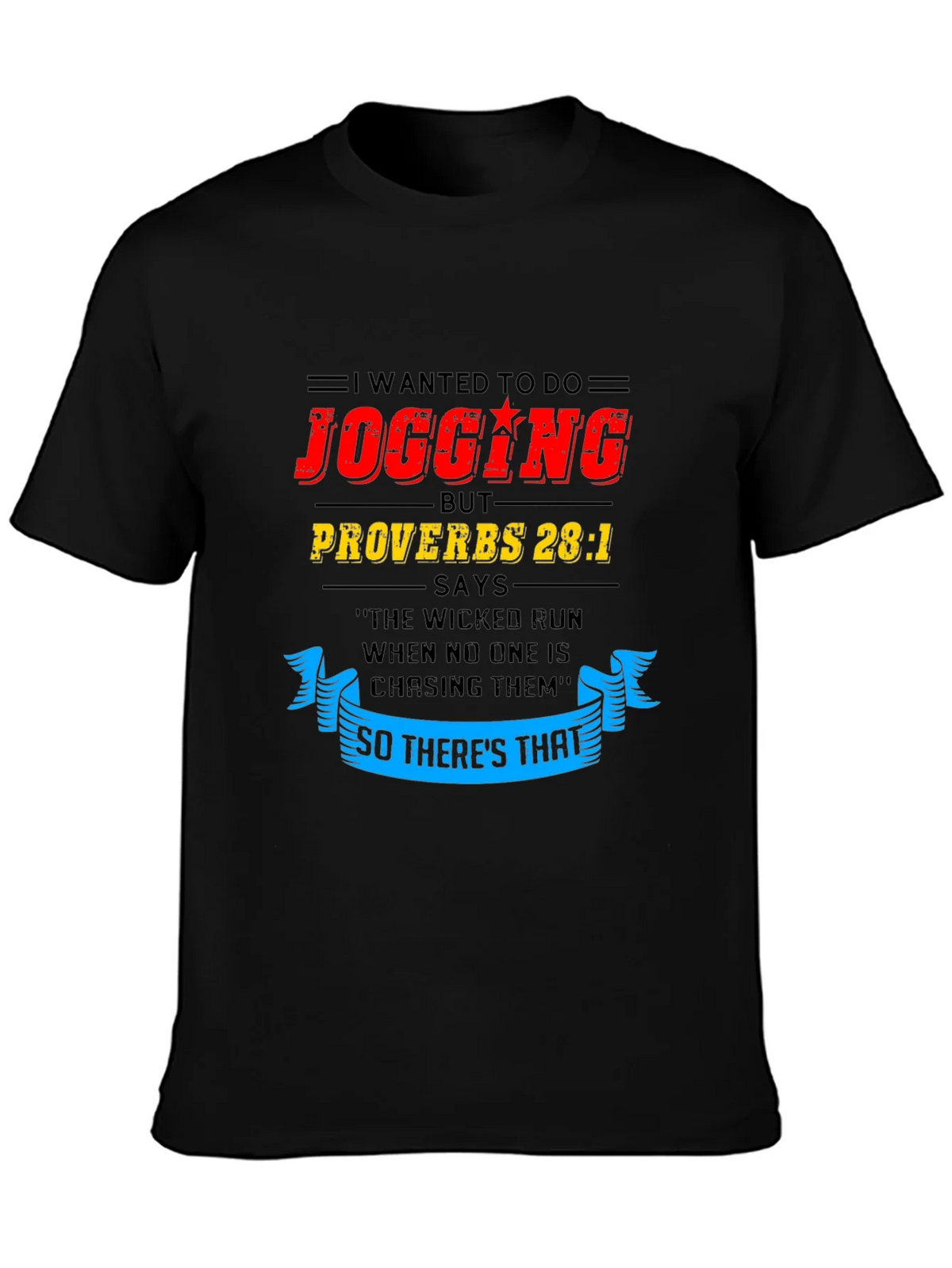 Funny Jogging T-Shirt - Proverbs 28:1 product image 3