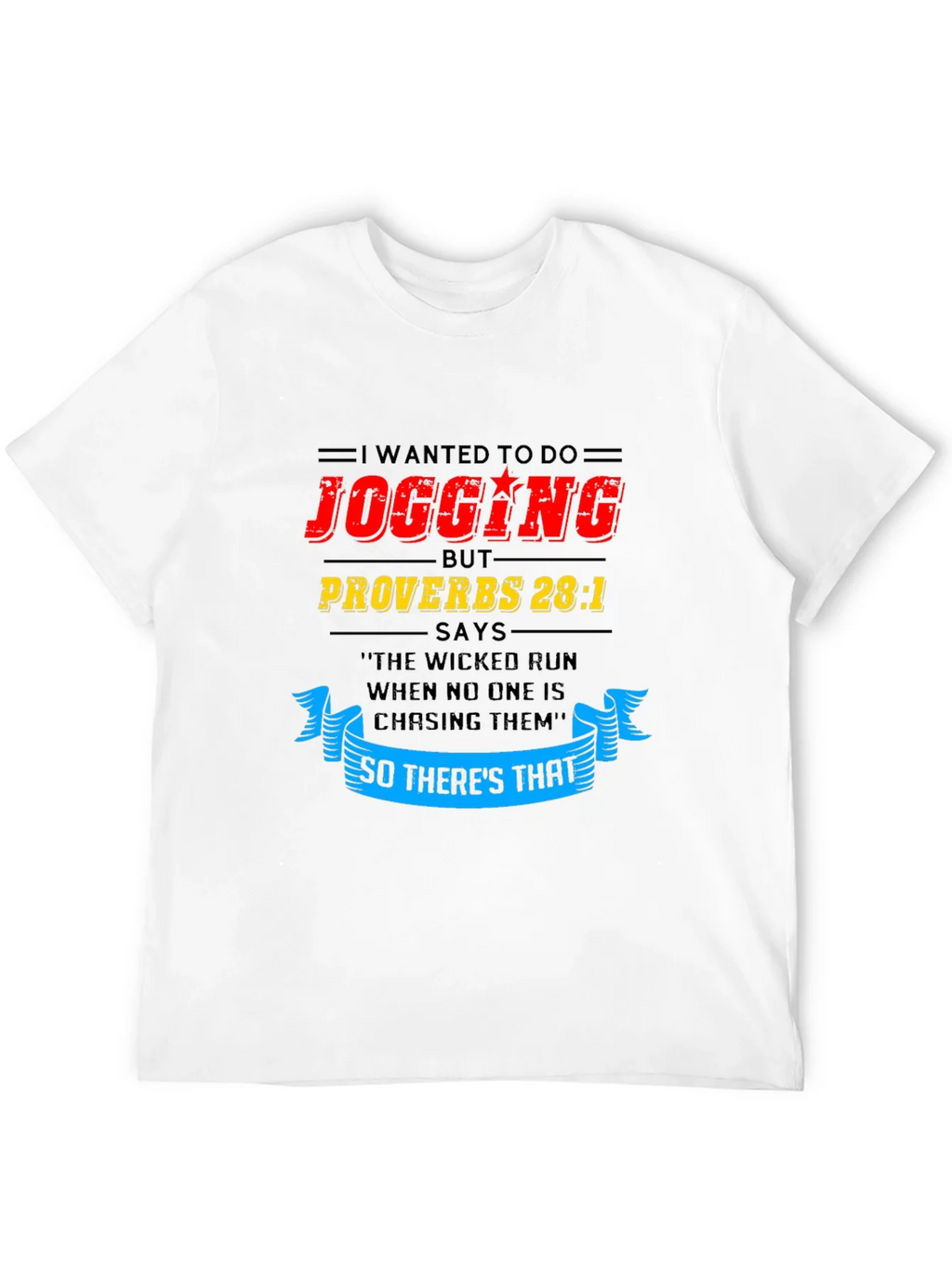 Funny Jogging T-Shirt - Proverbs 28:1 product image 11