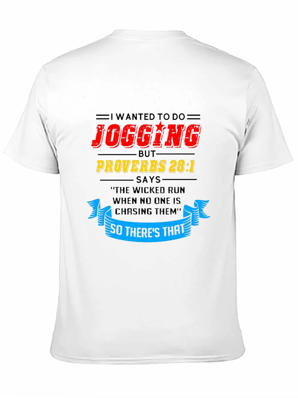 Funny Jogging T-Shirt - Proverbs 28:1 product image 10