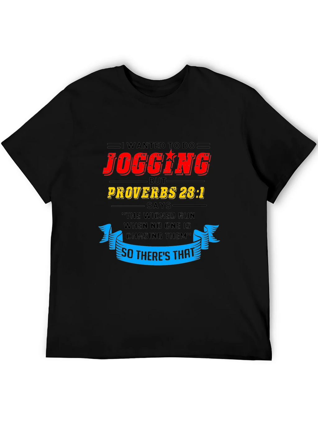 Funny Jogging T-Shirt - Proverbs 28:1 product image 5
