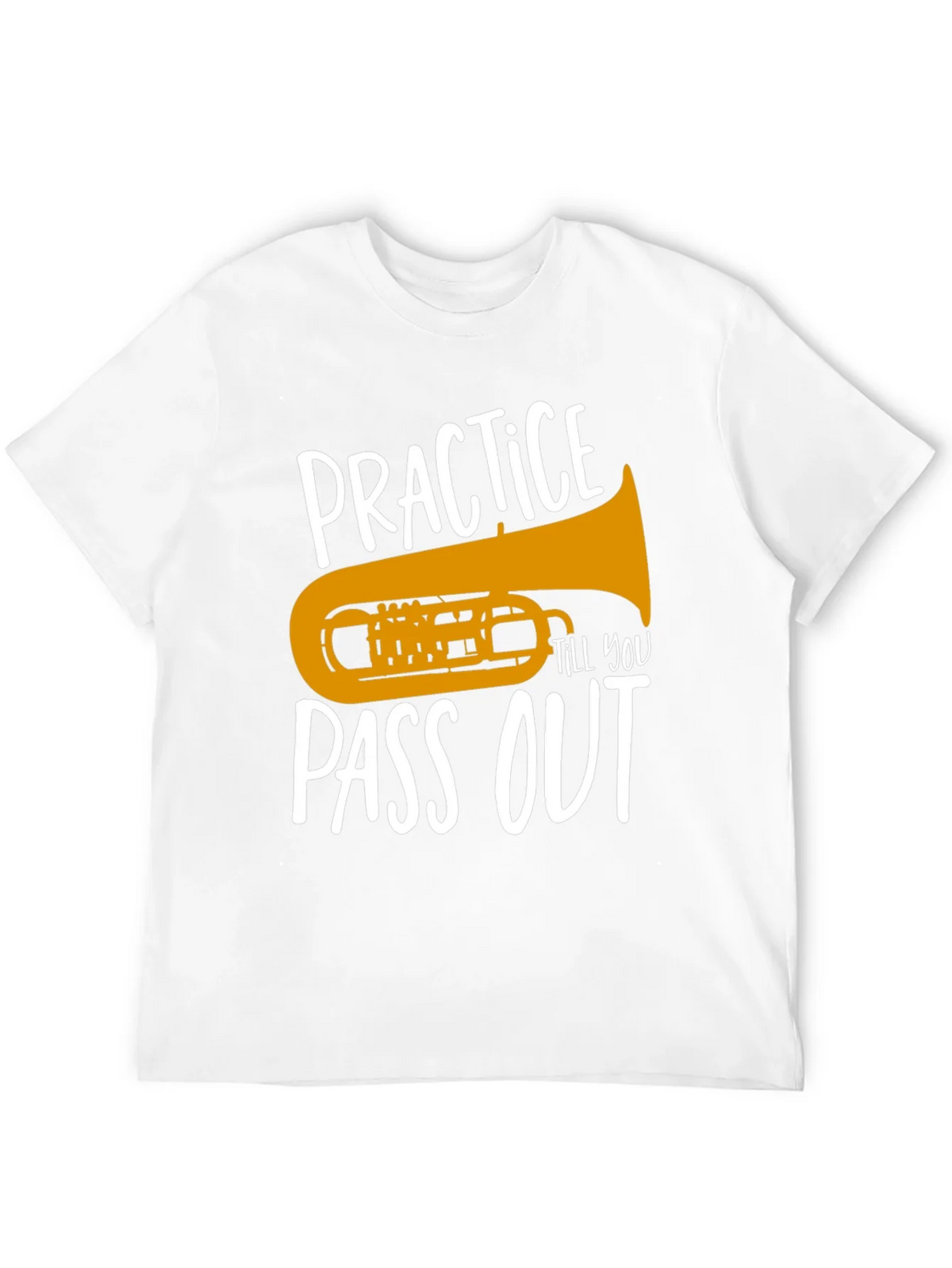 Practice Till You Pass Out Tuba T-Shirt product image 11