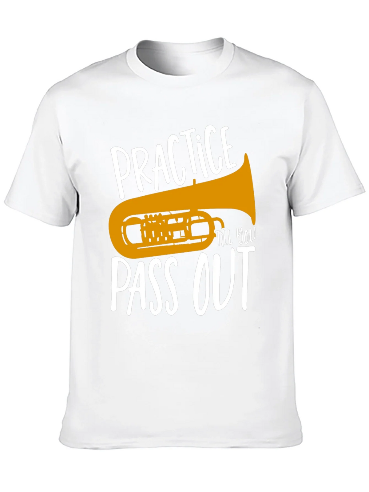 Practice Till You Pass Out Tuba T-Shirt product image 9