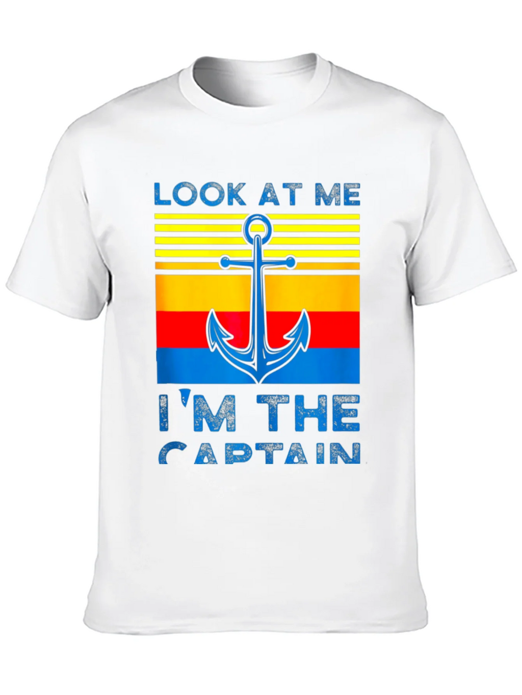 Look At Me Im The Captain T-Shirt product image 9