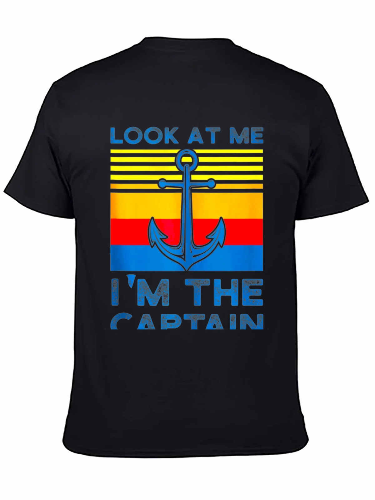 Look At Me Im The Captain T-Shirt product image 4