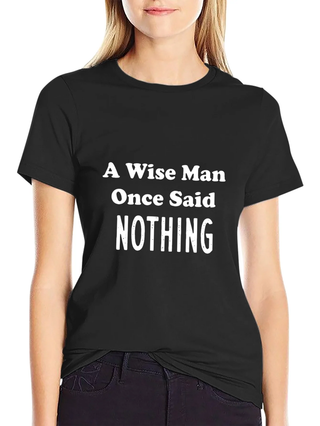 A Wise Man Said Nothing Graphic Tee product image 2