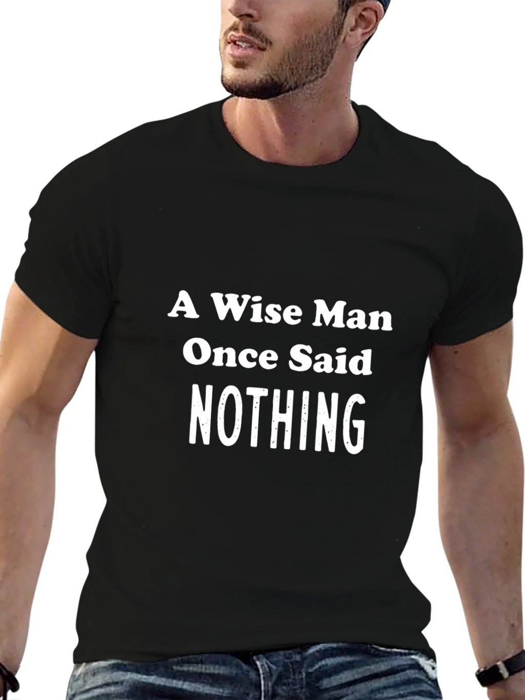 A Wise Man Said Nothing Graphic Tee product image 6
