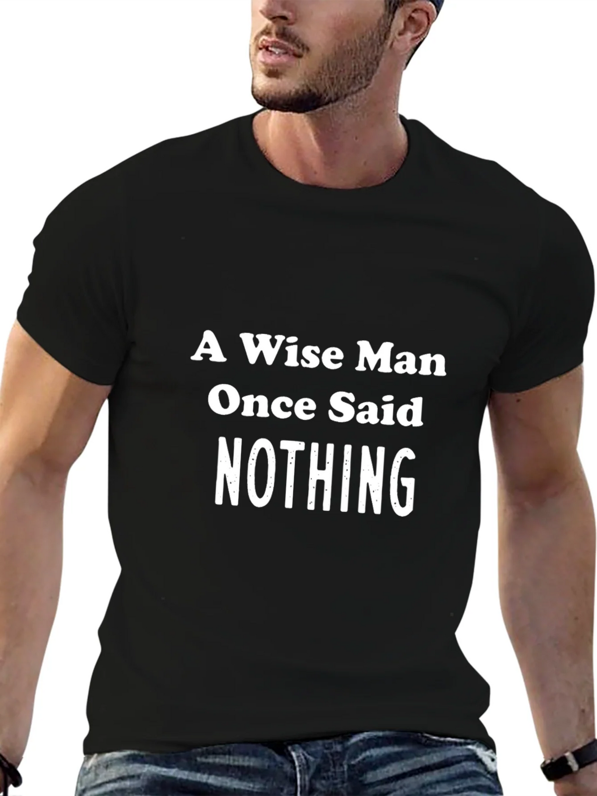 A Wise Man Said Nothing Graphic Tee product image 6
