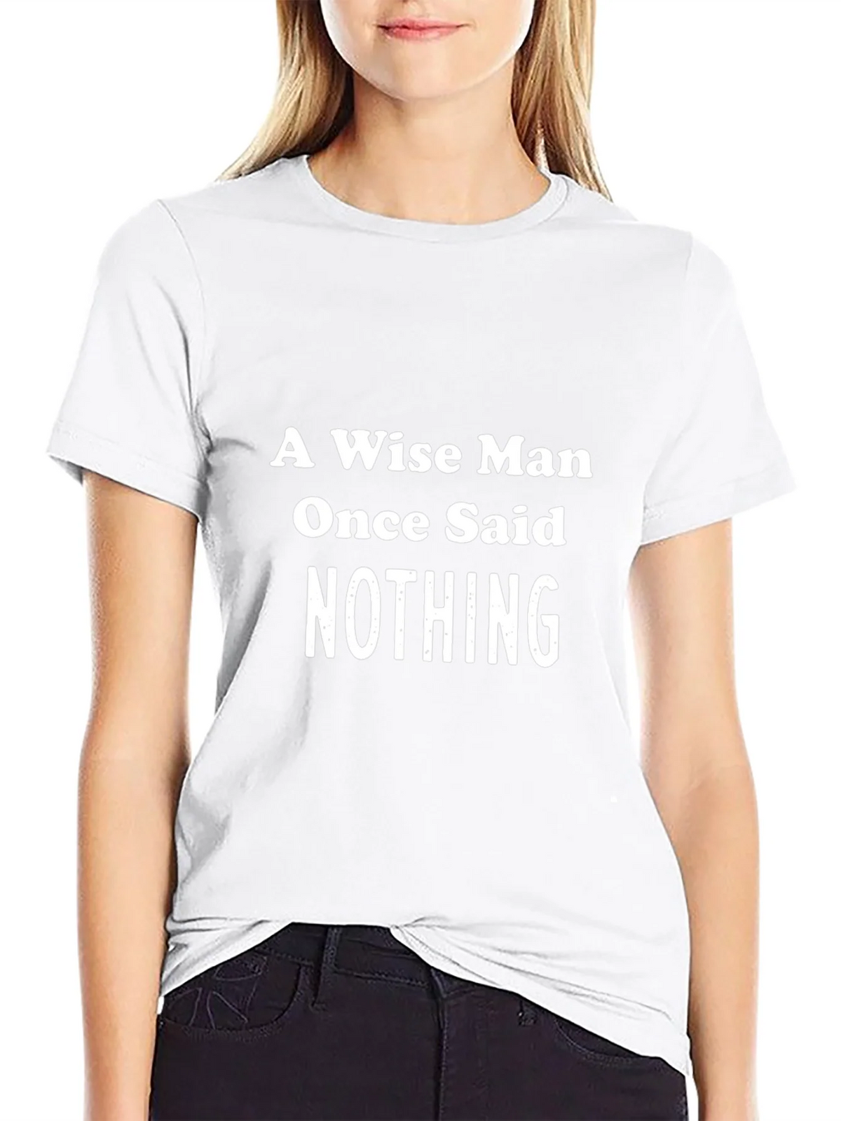 A Wise Man Said Nothing Graphic Tee product image 8