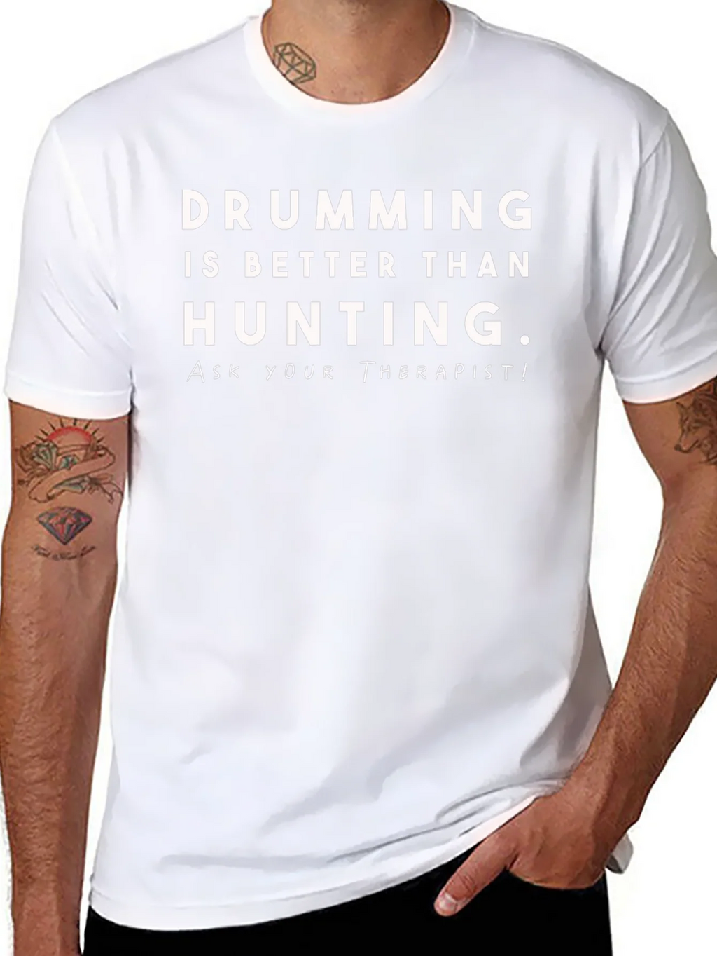 Drumming is Better Than Hunting T-Shirt product image 6