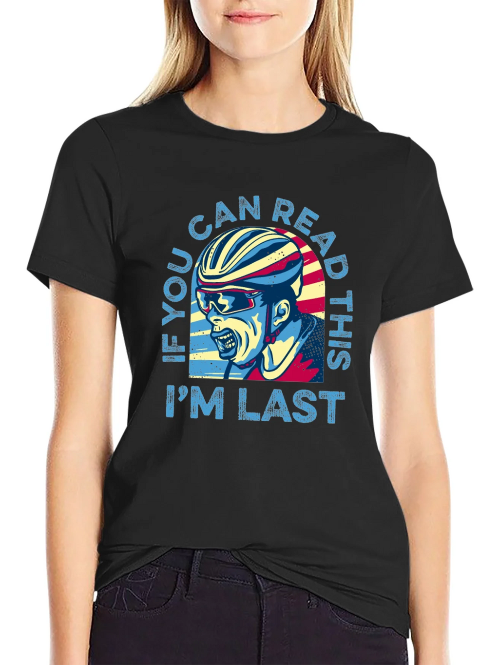 If You Can Read This Im Last Funny Cycling T-Shirt product image 2