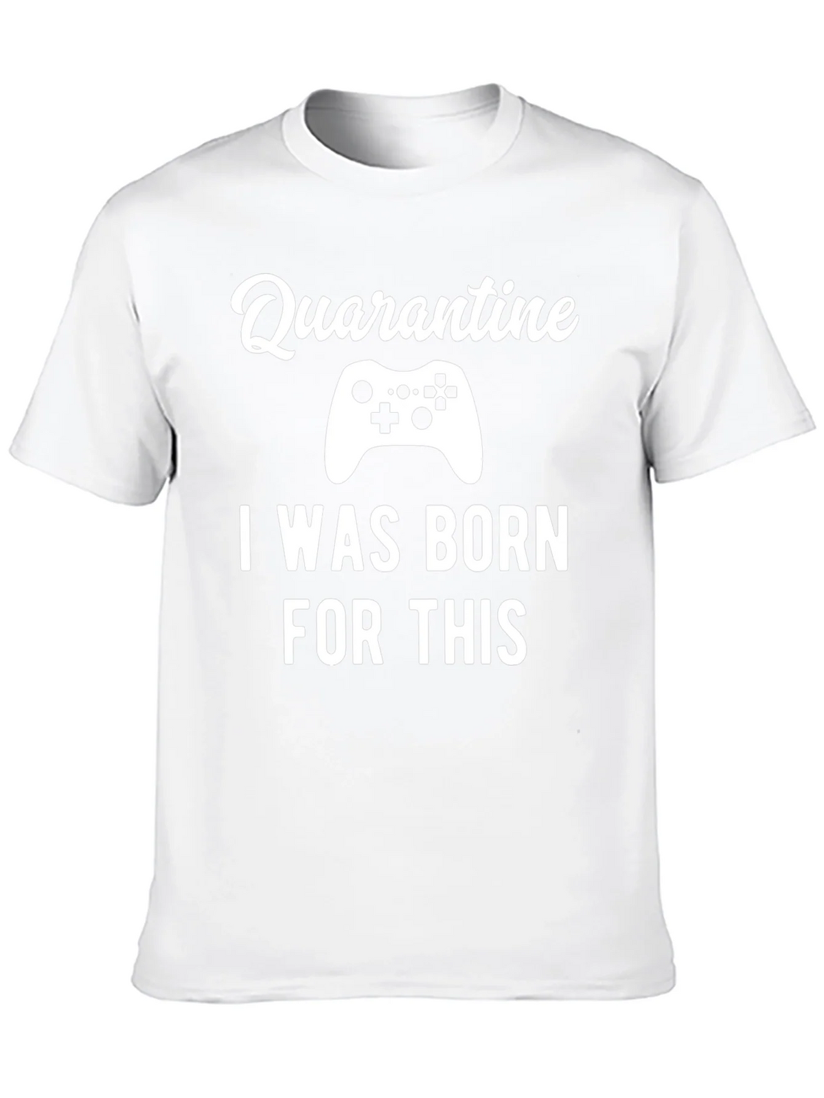 Quarantine Gamer T-Shirt - Born For This Tee product image 9