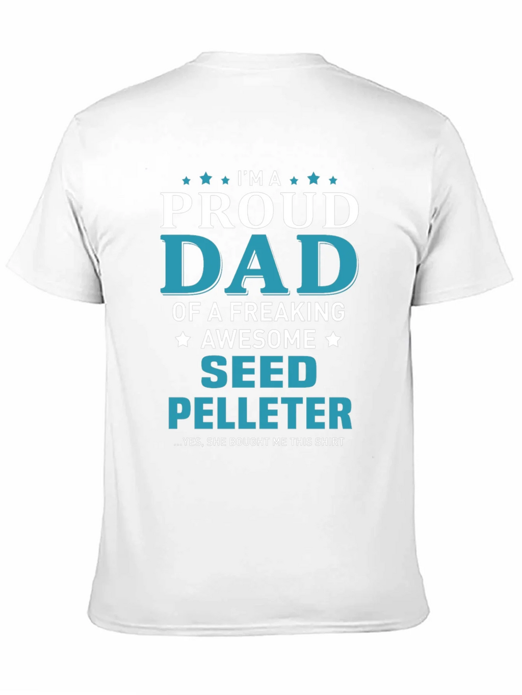 Proud Seed Pelleter Dad T-Shirt product image 10