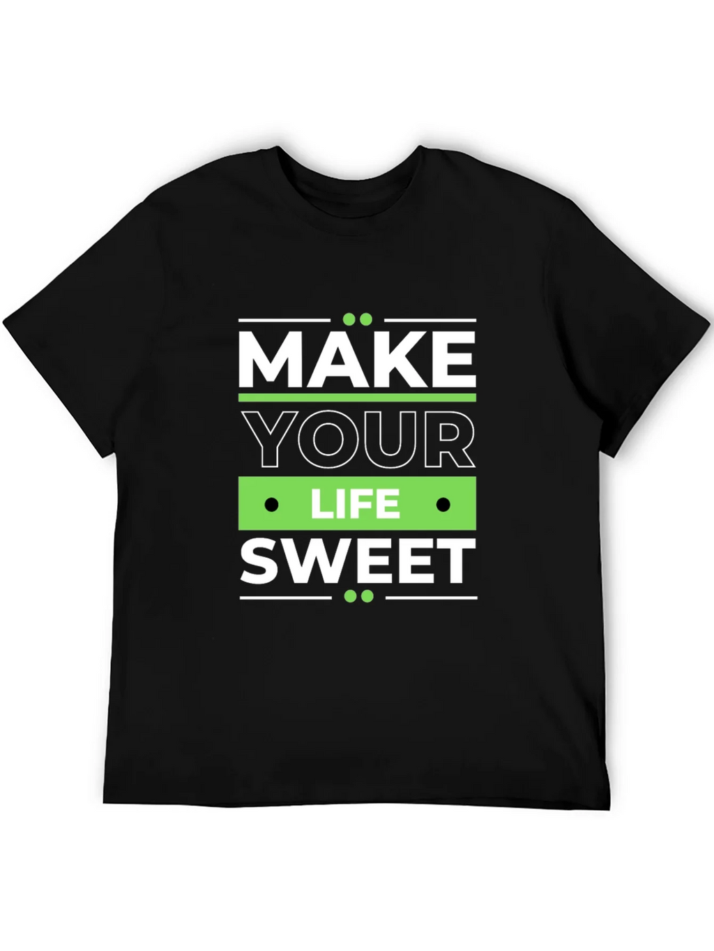 Make Your Life Sweet Graphic Tee product image 5