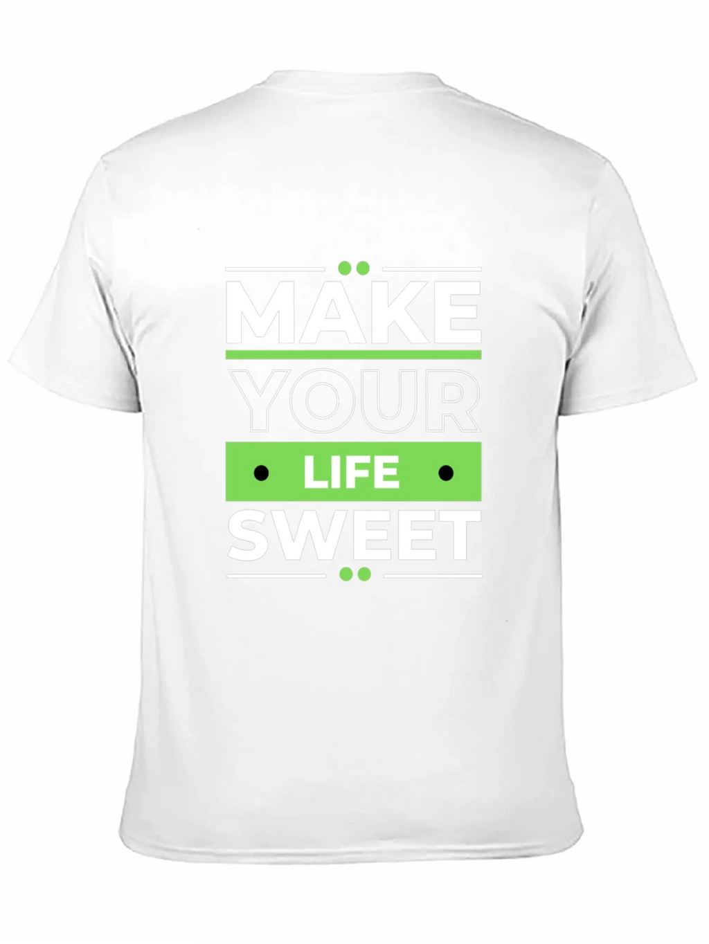 Make Your Life Sweet Graphic Tee product image 10