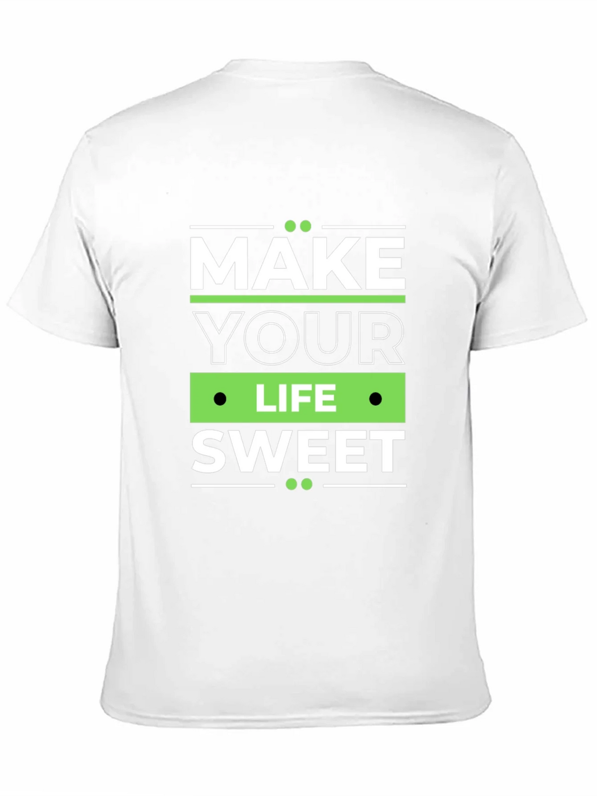 Make Your Life Sweet Graphic Tee product image 10