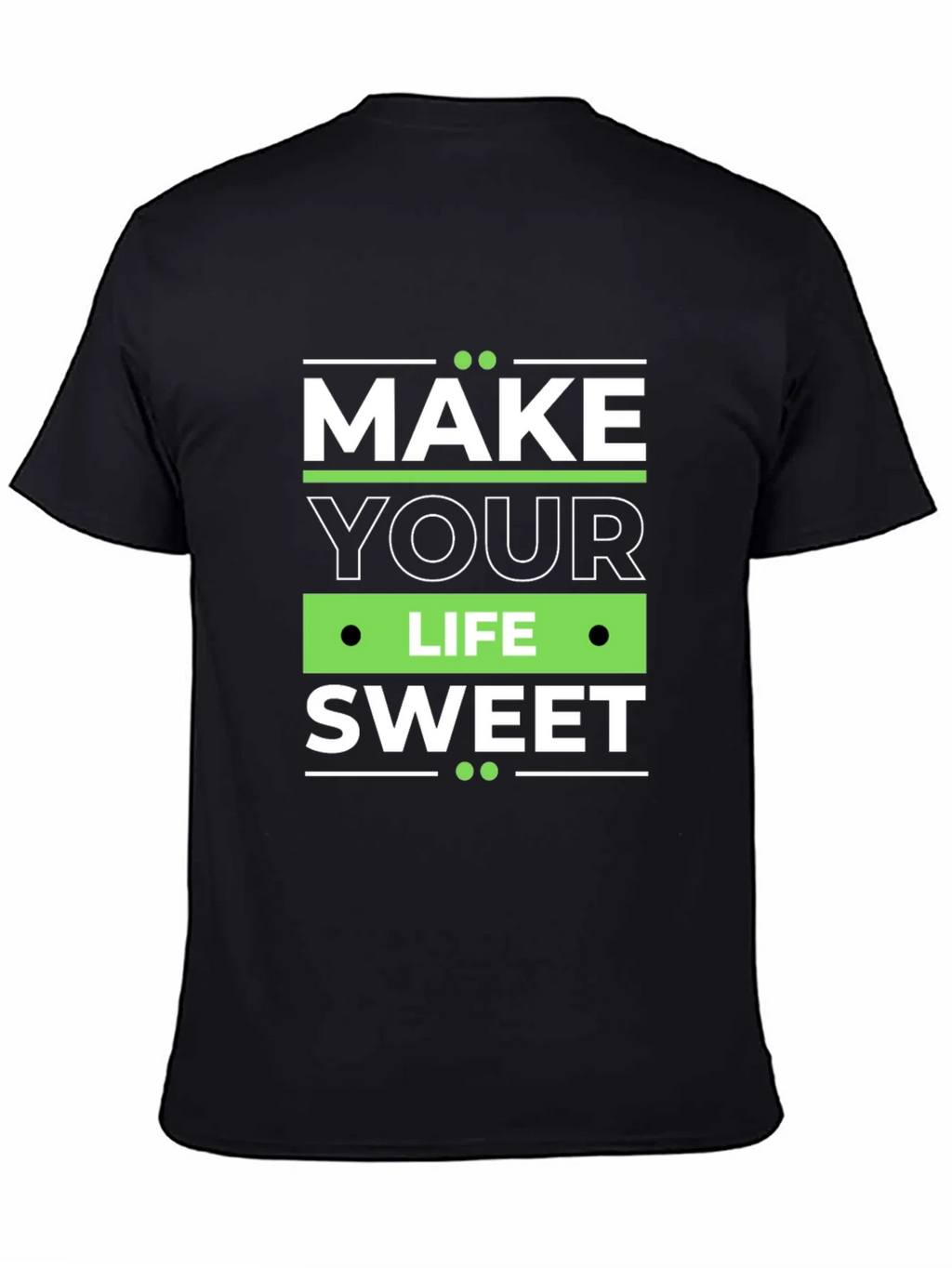 Make Your Life Sweet Graphic Tee product image 4