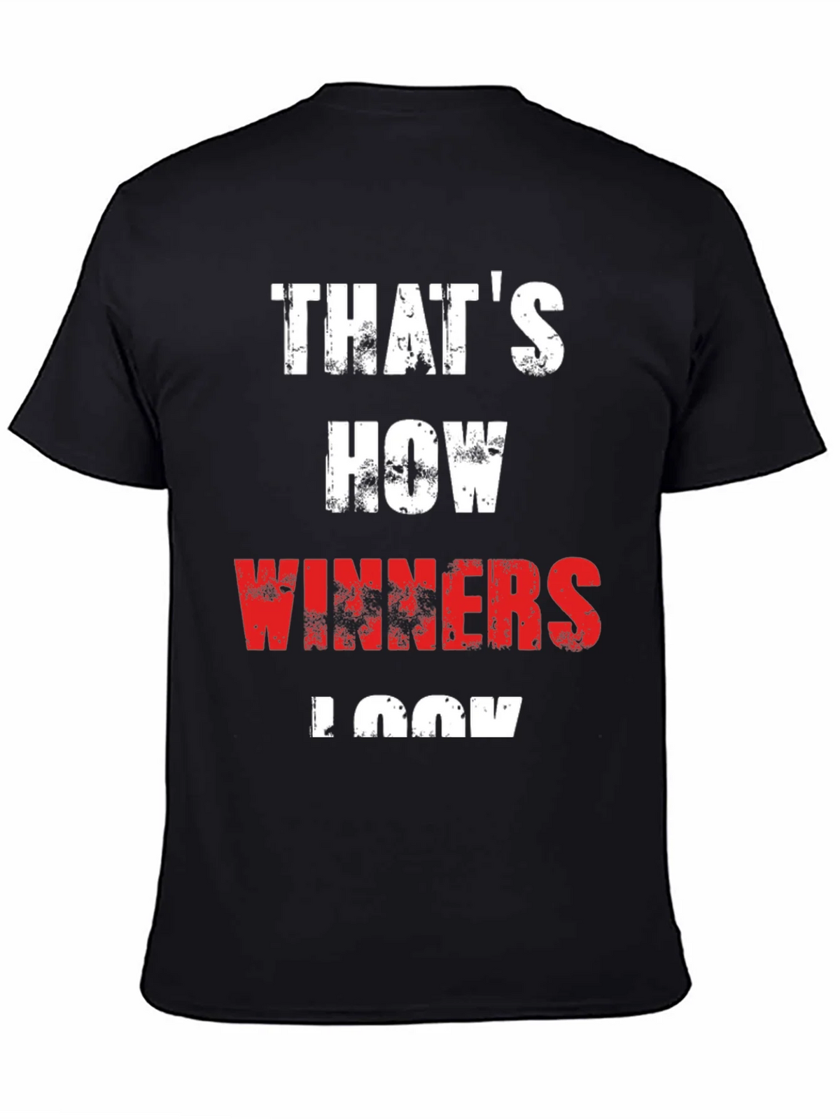 Thats How Winners Look - Graphic Tee product image 4