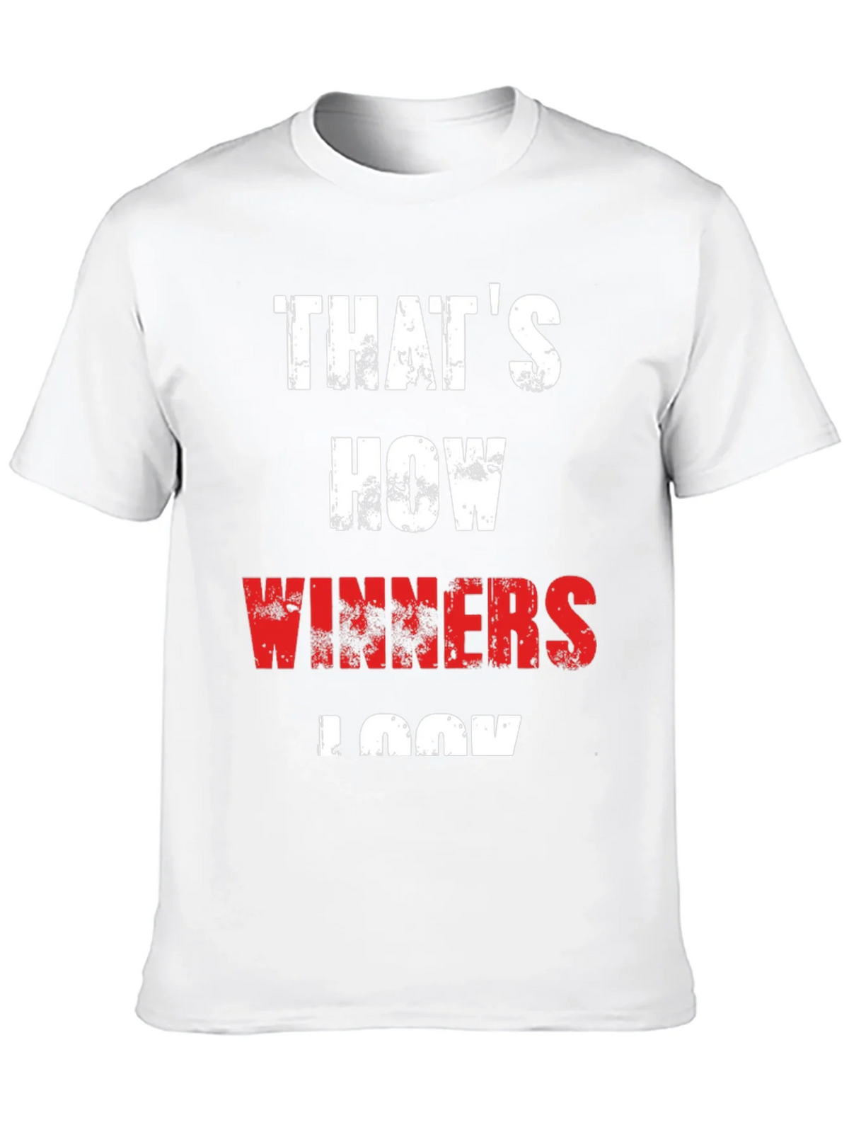Thats How Winners Look - Graphic Tee product image 9