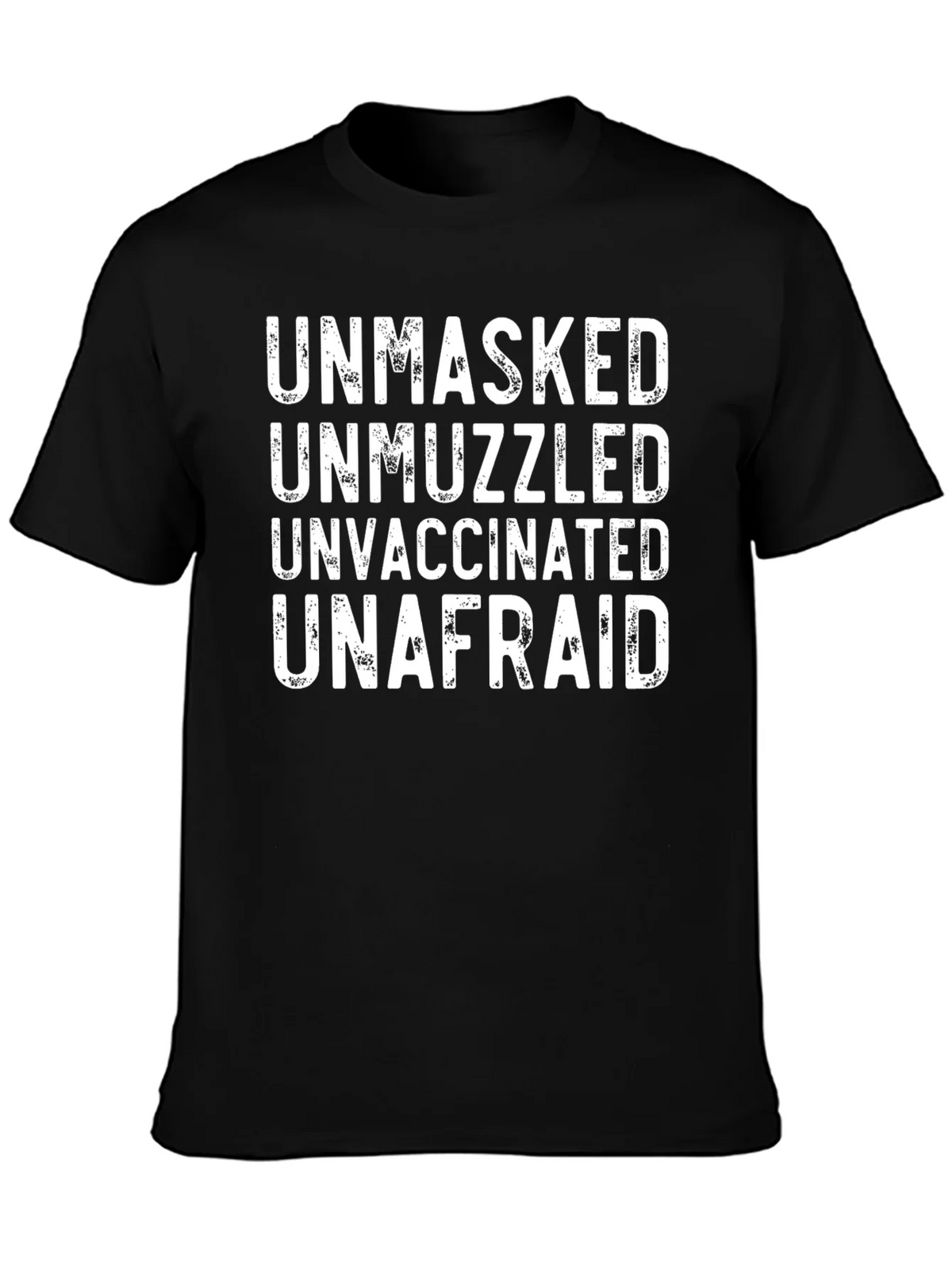 Unmasked Unmuzzled Unvaccinated Unafraid T-Shirt product image 3