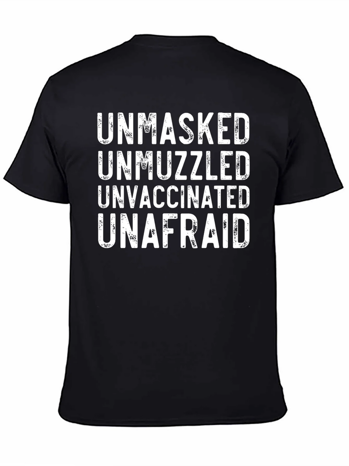 Unmasked Unmuzzled Unvaccinated Unafraid T-Shirt product image 4