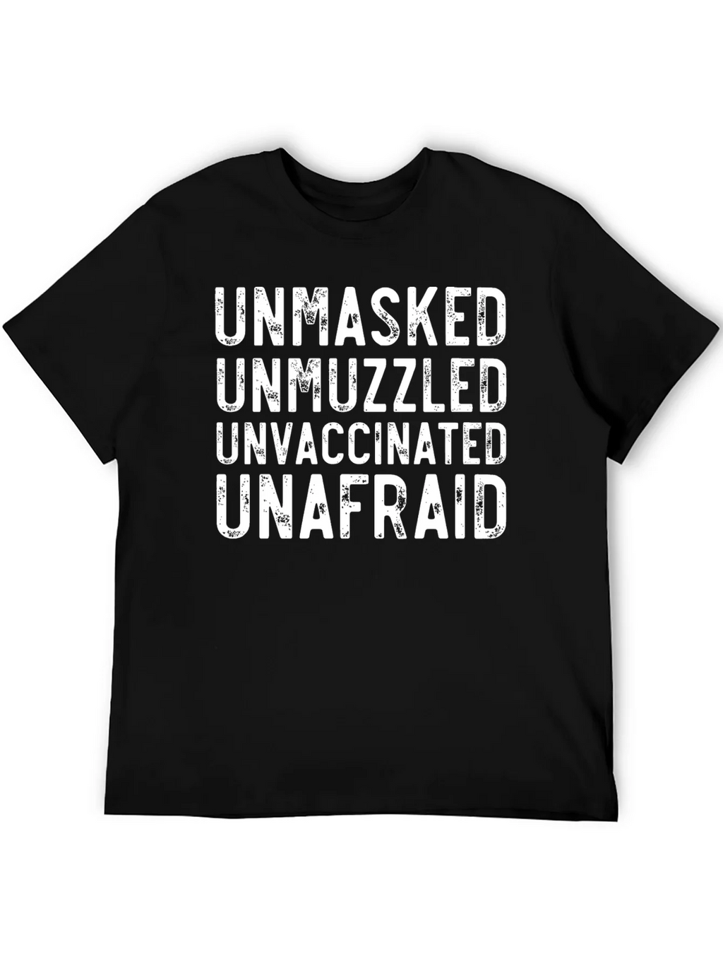 Unmasked Unmuzzled Unvaccinated Unafraid T-Shirt product image 5