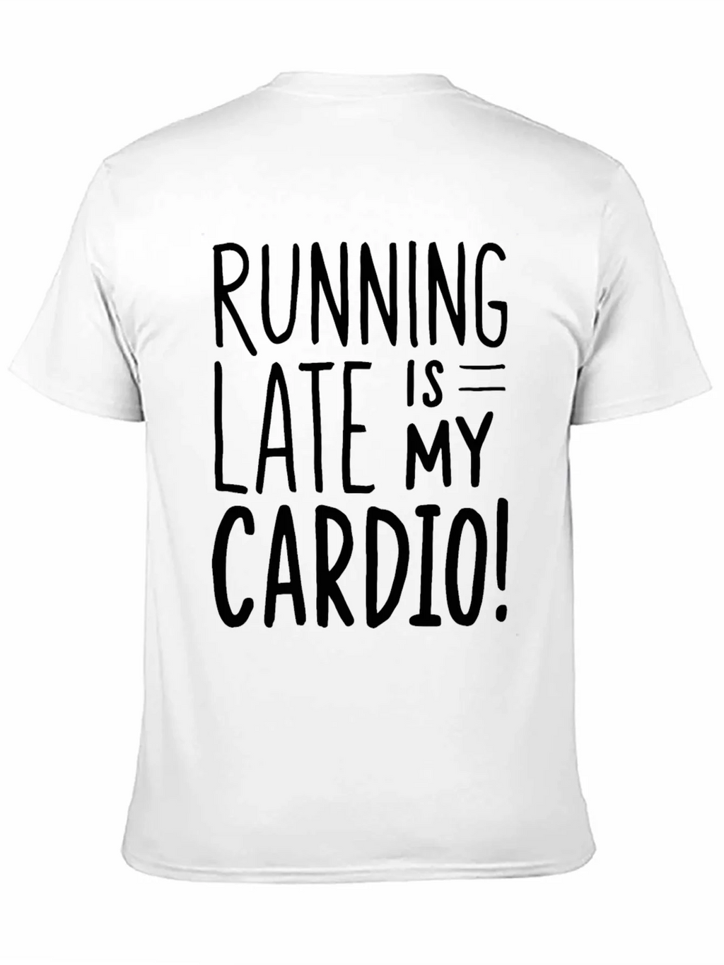 Running Late is My Cardio Black Graphic Tee product image 10