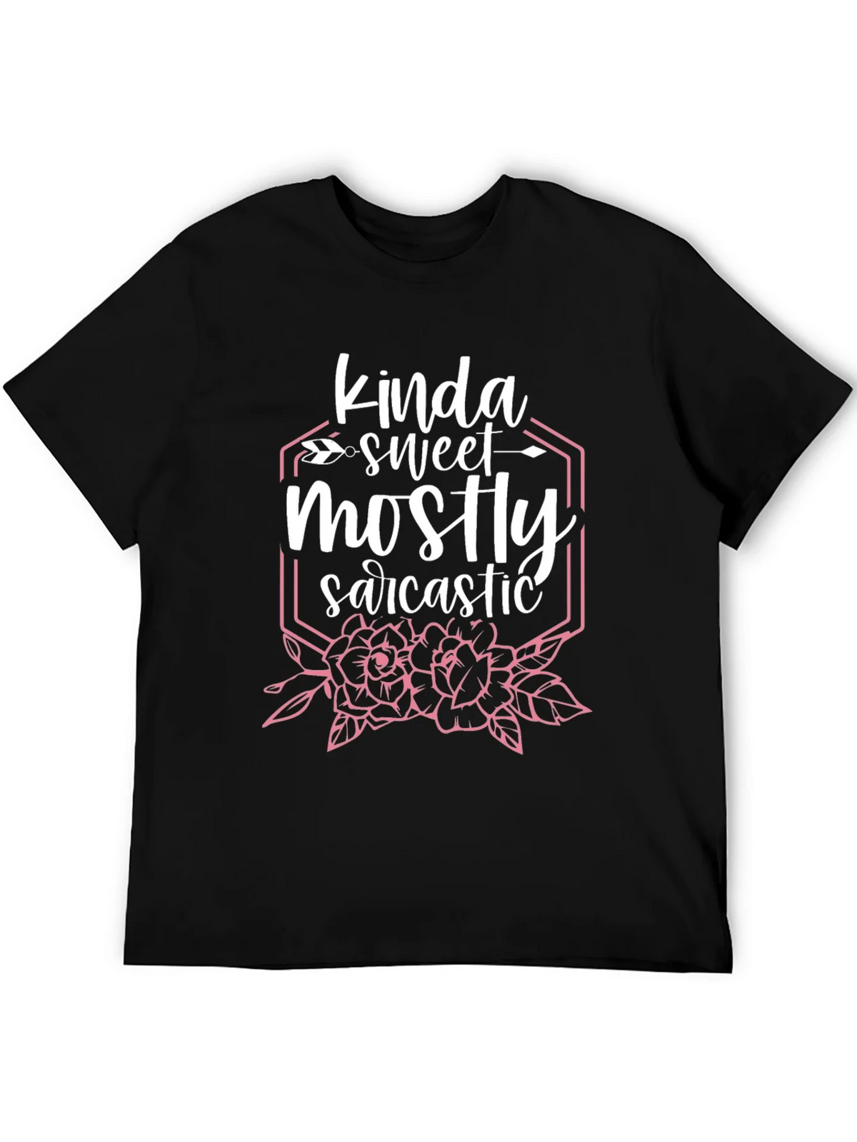 Kinda Sweet Mostly Sarcastic Graphic T-Shirt product image 5