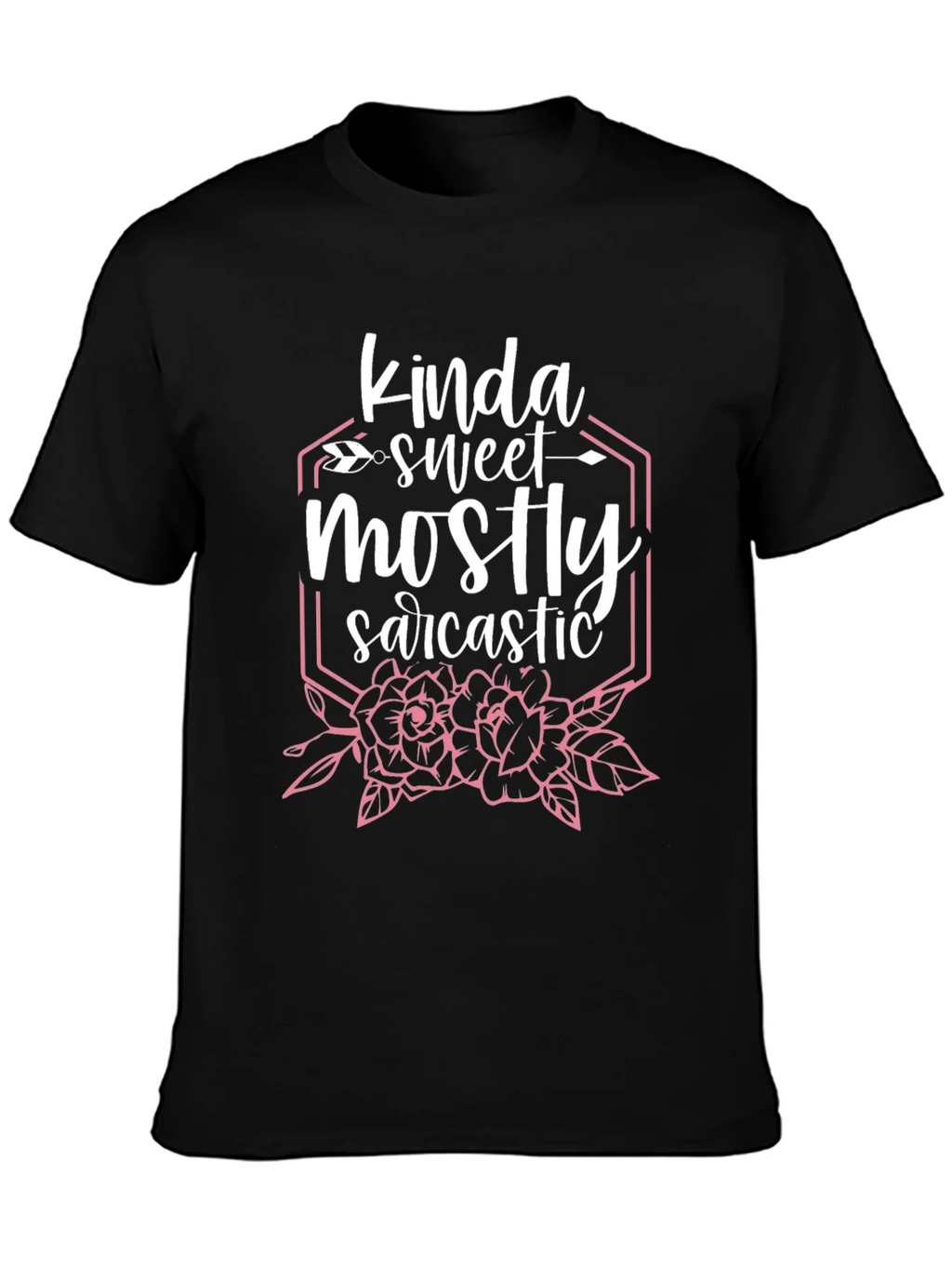 Kinda Sweet Mostly Sarcastic Graphic T-Shirt product image 3