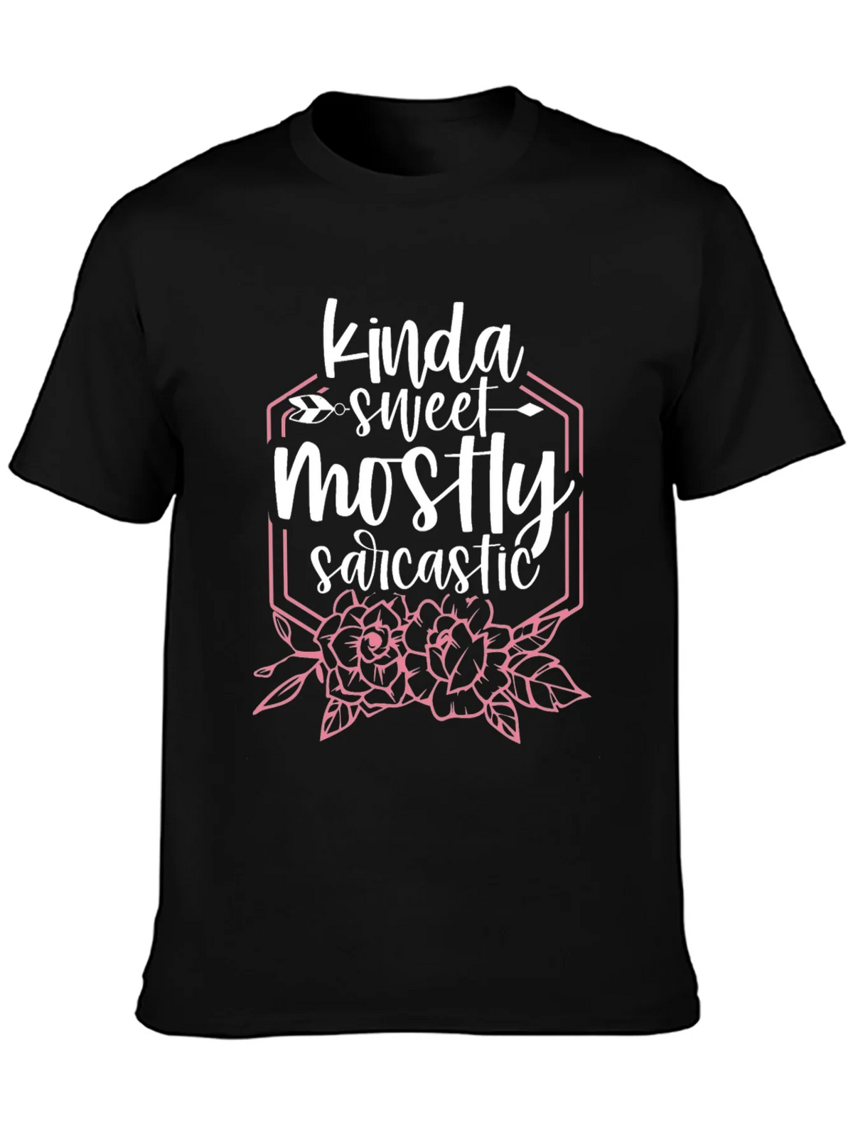 Kinda Sweet Mostly Sarcastic Graphic T-Shirt product image 3
