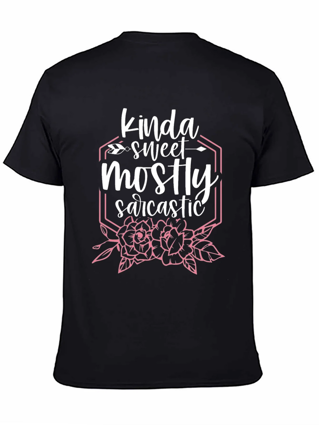 Kinda Sweet Mostly Sarcastic Graphic T-Shirt product image 4