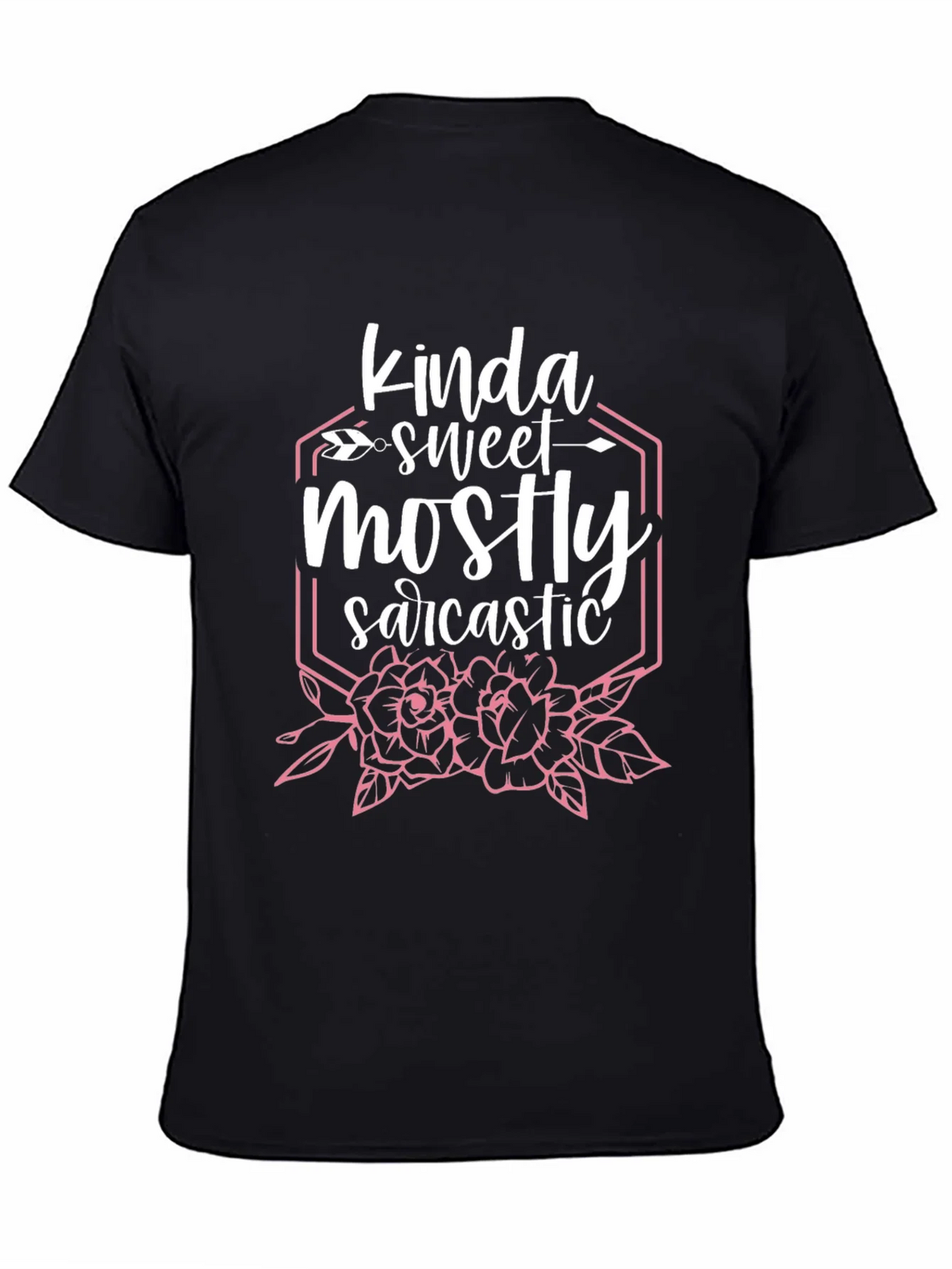 Kinda Sweet Mostly Sarcastic Graphic T-Shirt product image 4