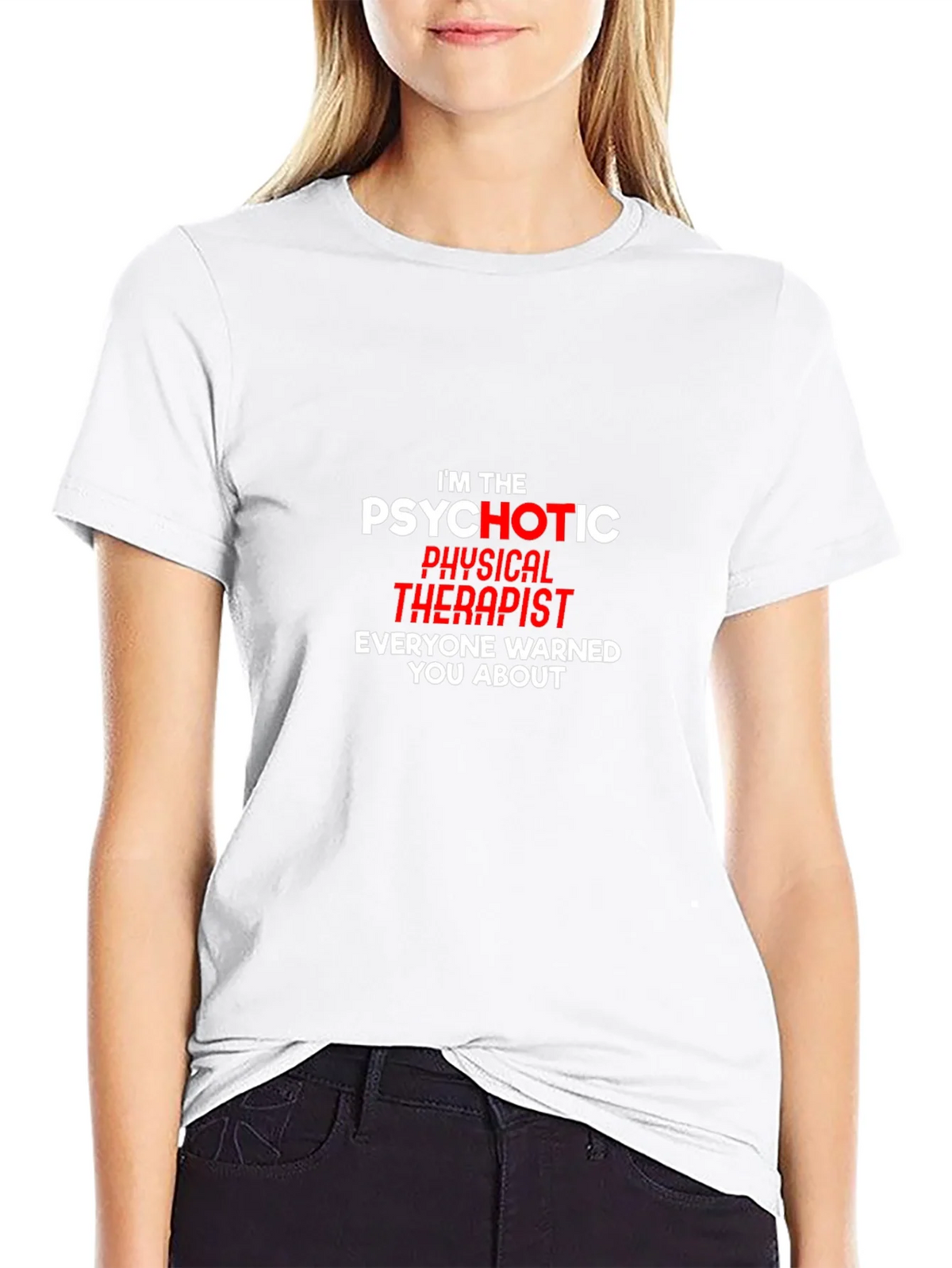 Psychotic Physical Therapist Graphic Tee product image 8