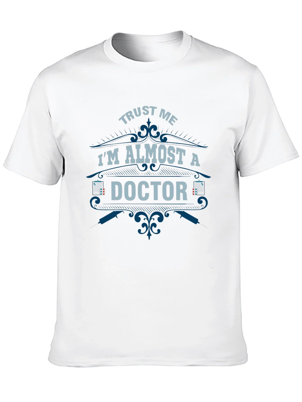 Almost a Doctor T-Shirt - Funny Medical Student Tee product image 9