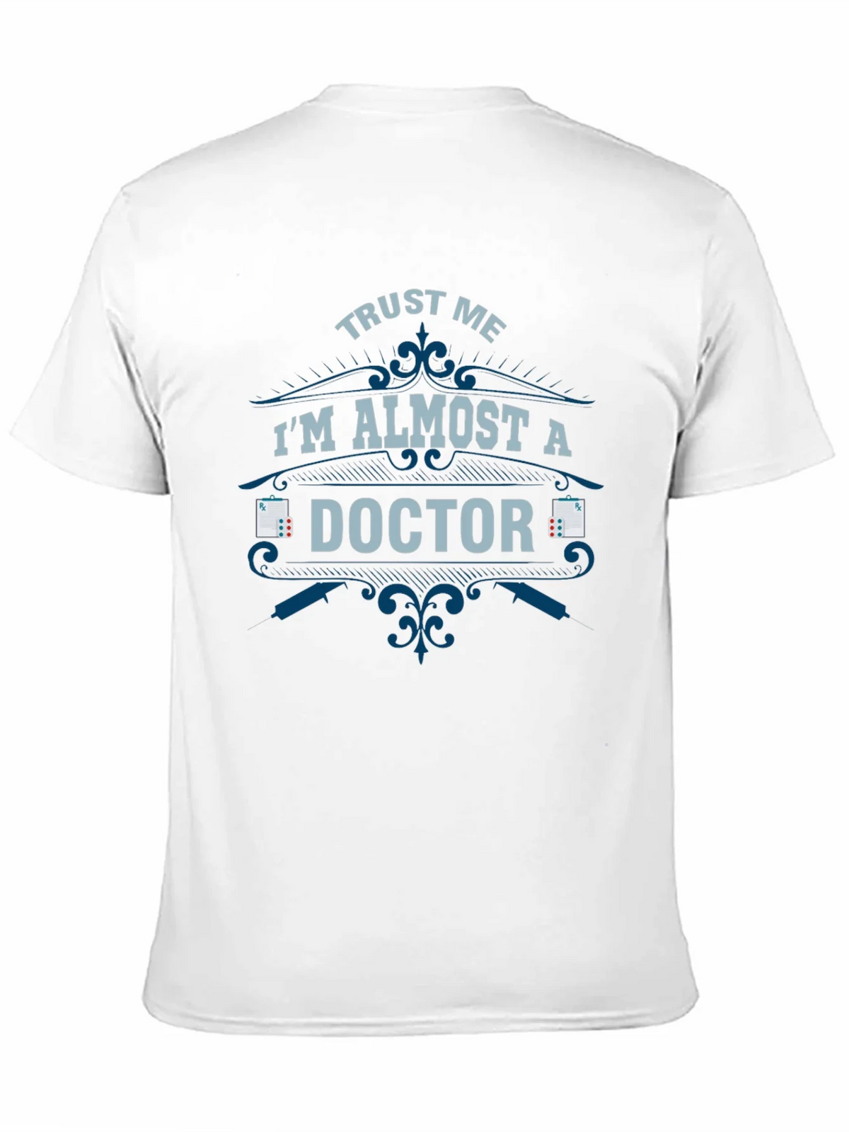 Almost a Doctor T-Shirt - Funny Medical Student Tee product image 10
