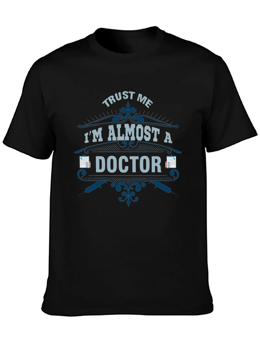Almost a Doctor T-Shirt - Funny Medical Student Tee product image 3