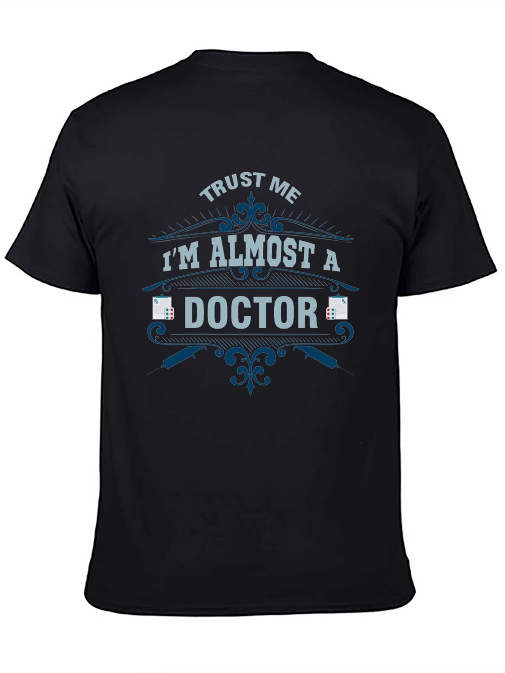 Almost a Doctor T-Shirt - Funny Medical Student Tee product image 4