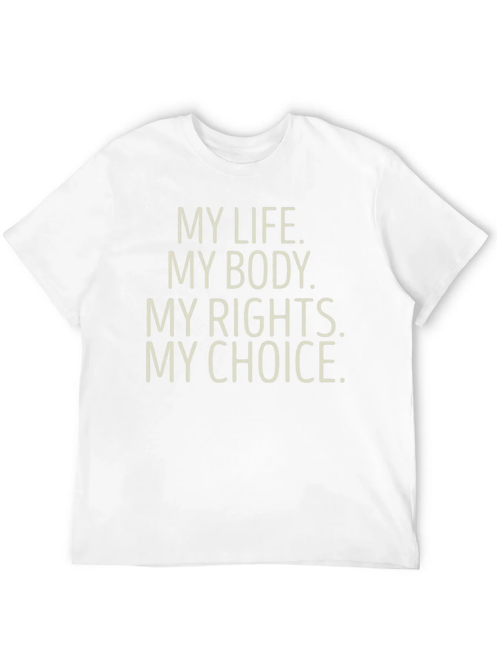 My Choice Statement T-Shirt product image 11