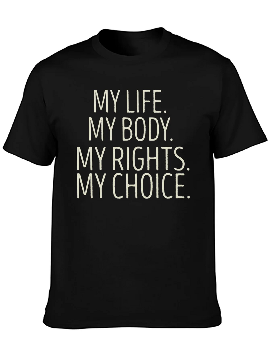 My Choice Statement T-Shirt product image 3
