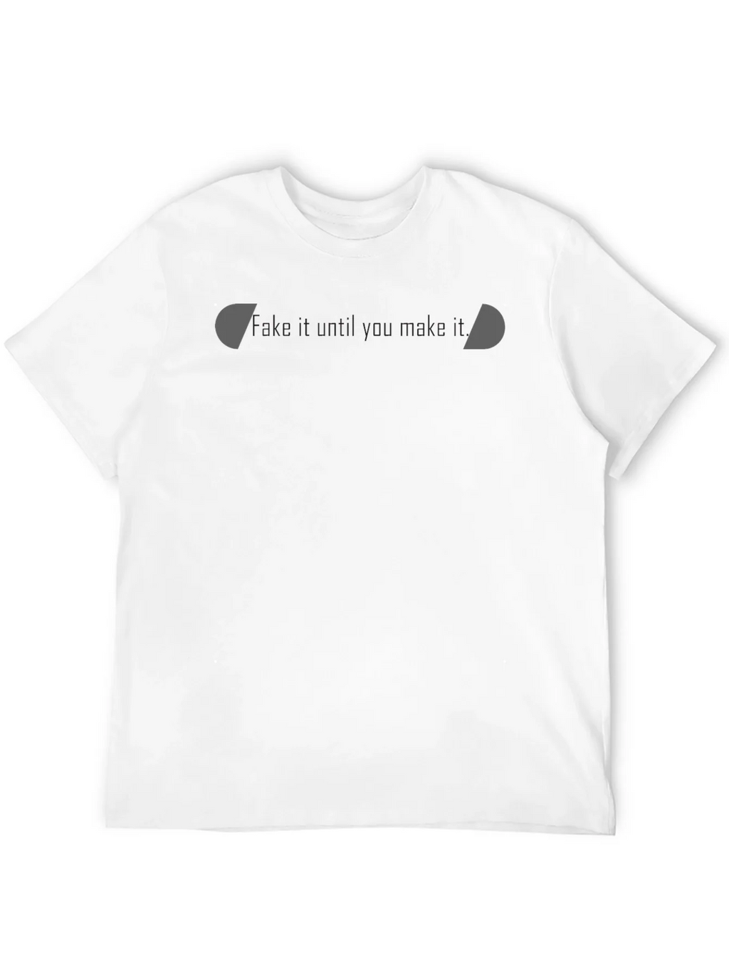 Motivational Black T-Shirt - Fake it Til You Make It product image 11