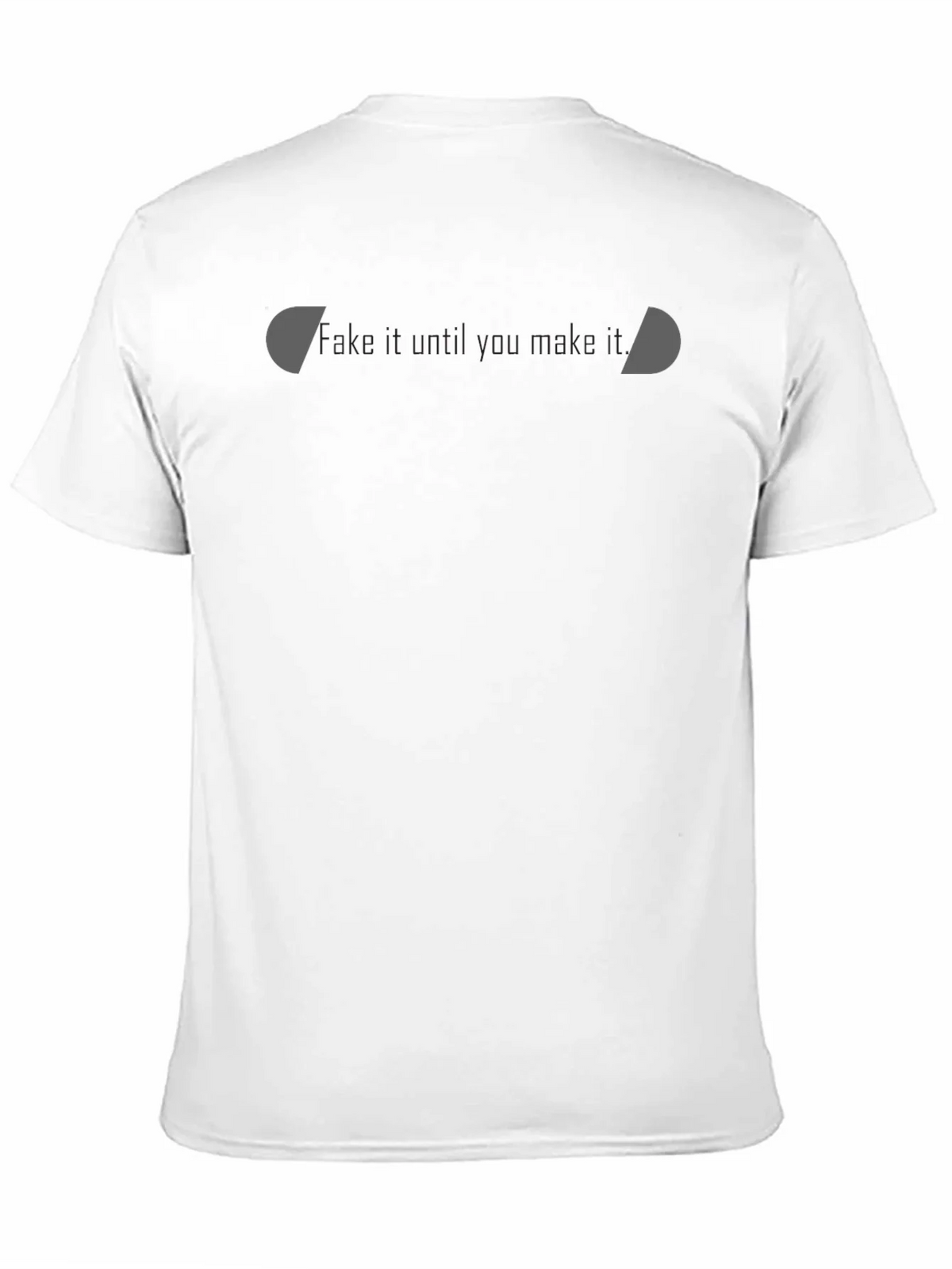 Motivational Black T-Shirt - Fake it Til You Make It product image 10