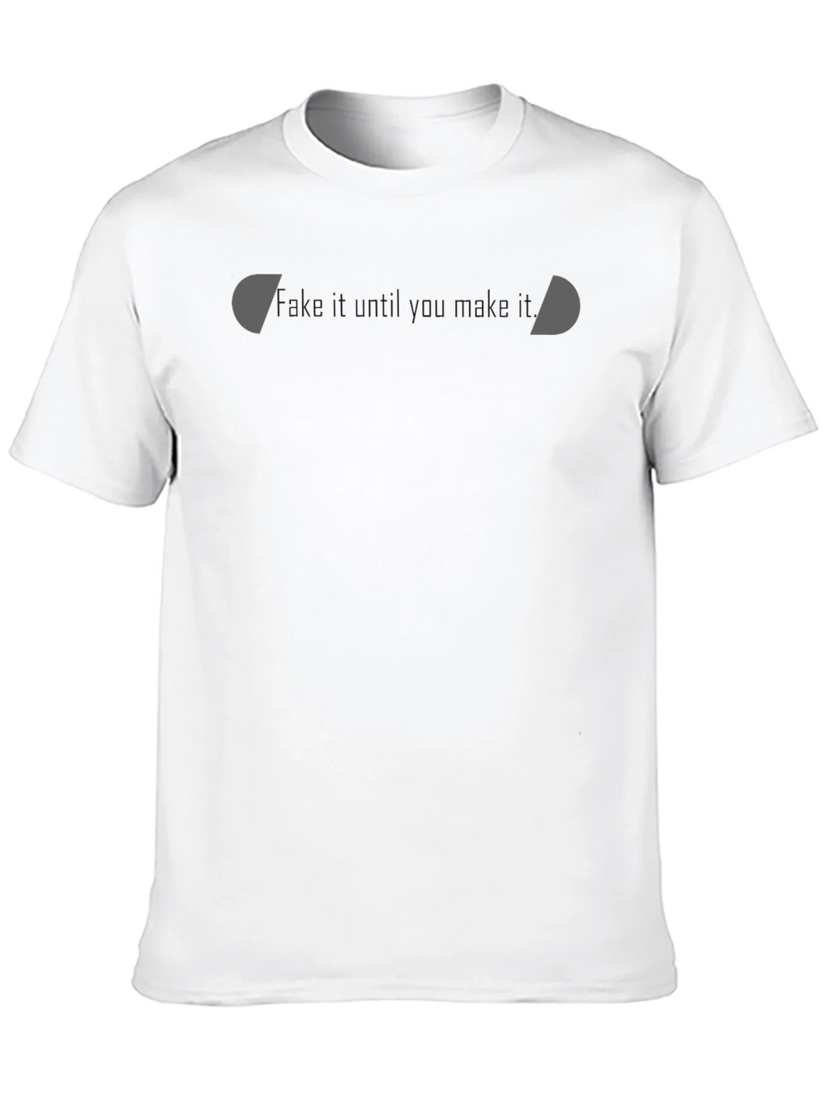 Motivational Black T-Shirt - Fake it Til You Make It product image 9