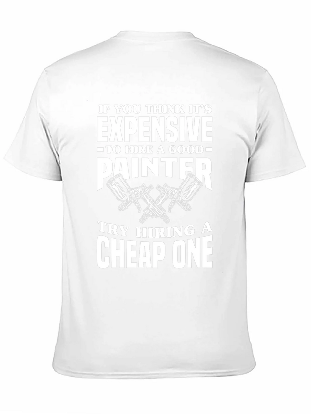 Painter Humor T-Shirt - Funny Painting Gift product image 10