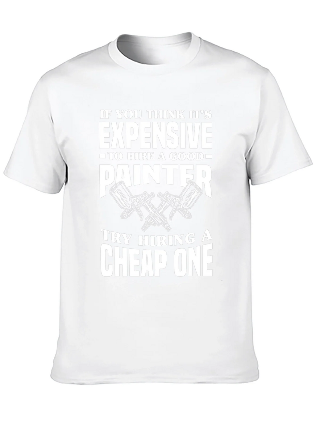 Painter Humor T-Shirt - Funny Painting Gift product image 9