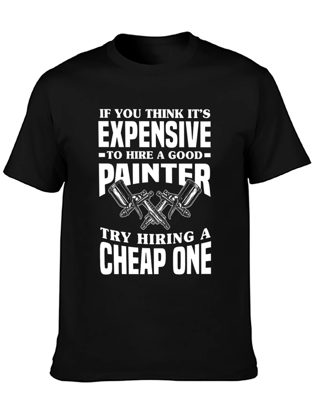 Painter Humor T-Shirt - Funny Painting Gift product image 3