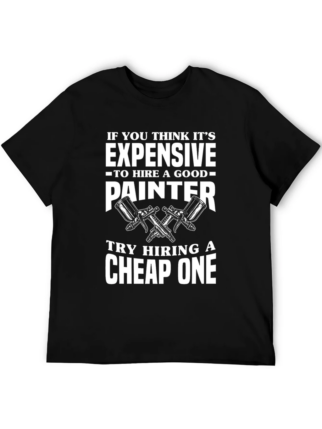 Painter Humor T-Shirt - Funny Painting Gift product image 5