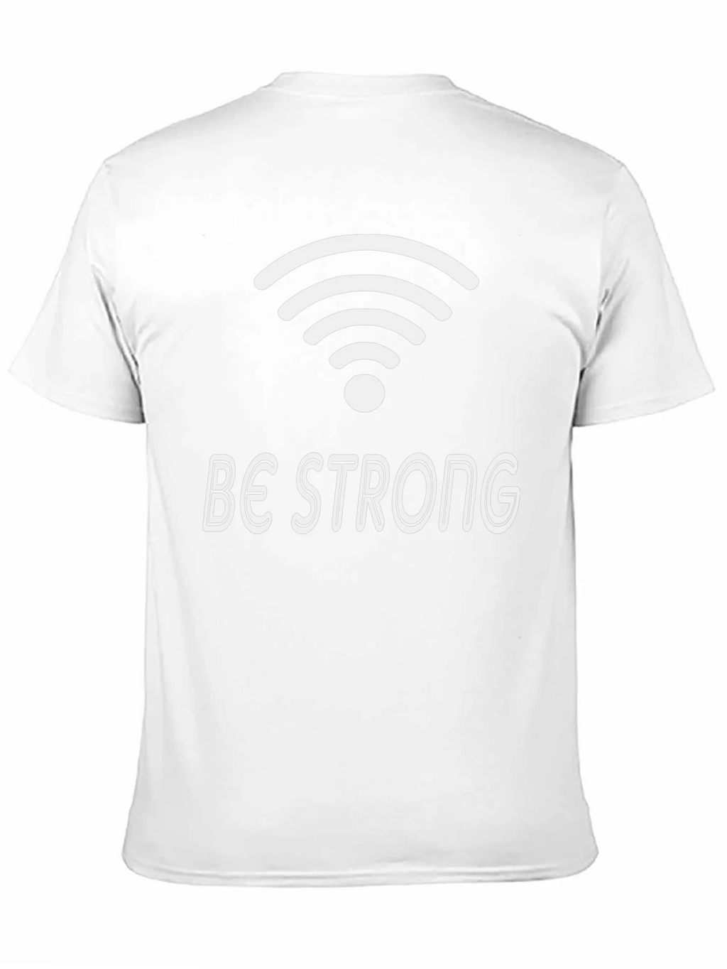Be Strong Wifi T-Shirt product image 10