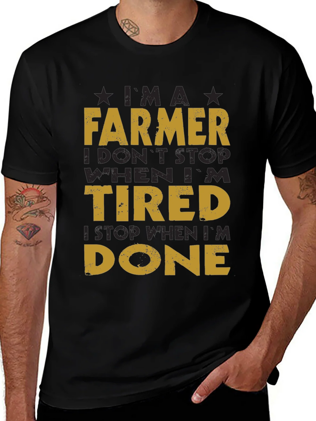Farmer T-Shirt: I Dont Stop When Im Tired product image 1