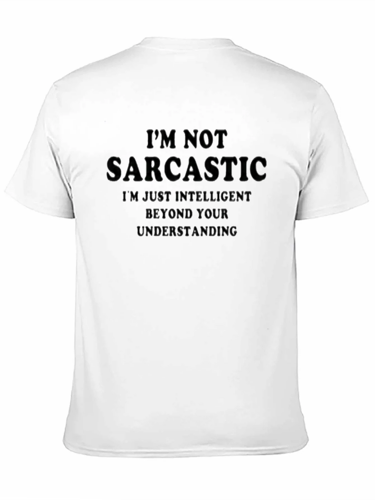 Sarcastic? Black T-Shirt - Funny Saying product image 10
