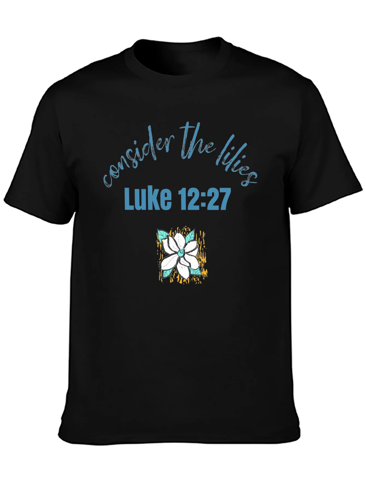 Consider the Lilies Christian T-Shirt product image 3
